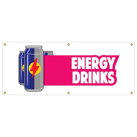 Signmission Energy Drinks Banner Heavy Duty 13 Oz Vinyl with Grommets Single Sided B-72 Energy Drinks